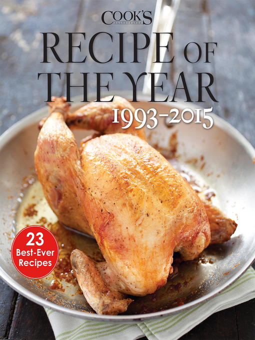 Title details for Recipe of the Year 1993-2015 by America's Test Kitchen - Available
